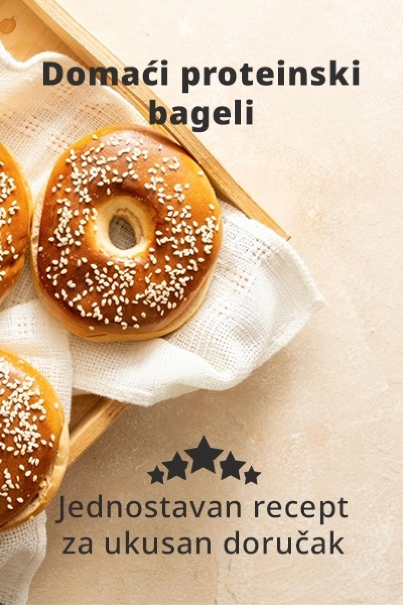 Domaći proteinski bageli – jednostavan recept za ukusan doručak